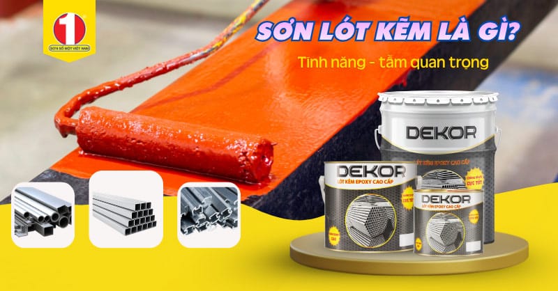 Lót kẽm Dekor chuyên dụng cho kết cấu thép